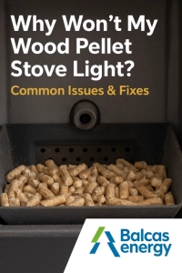 Why Won’t My Wood Pellet Stove Light